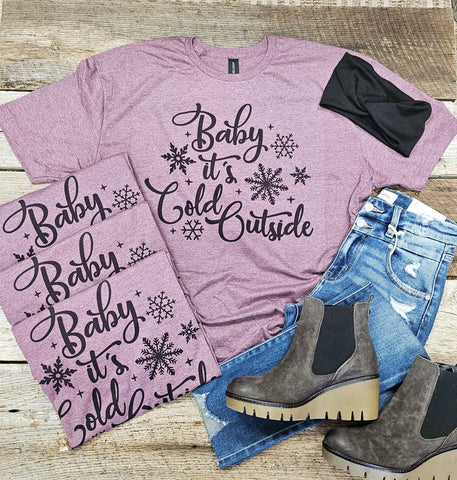 Baby it's cold outside TEE